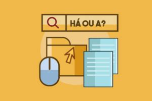 Quando usar “A” ou “Há” (e um pouquinho de ‘Haver’).